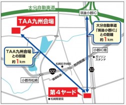 ＴＡＡ九州会場 第4ヤード　開設場所